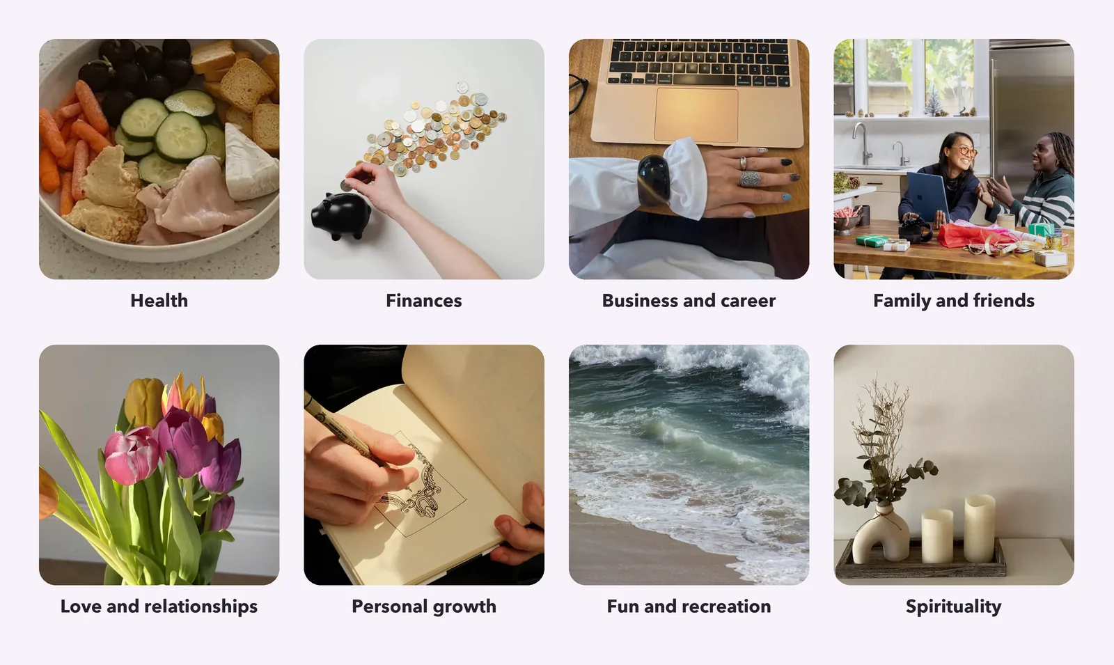 Eight life areas, one example picture each, labeled Health, Finances, Business and career, Family and friends, Love and relationships, Personal growth, Fun and recreation, Spirituality