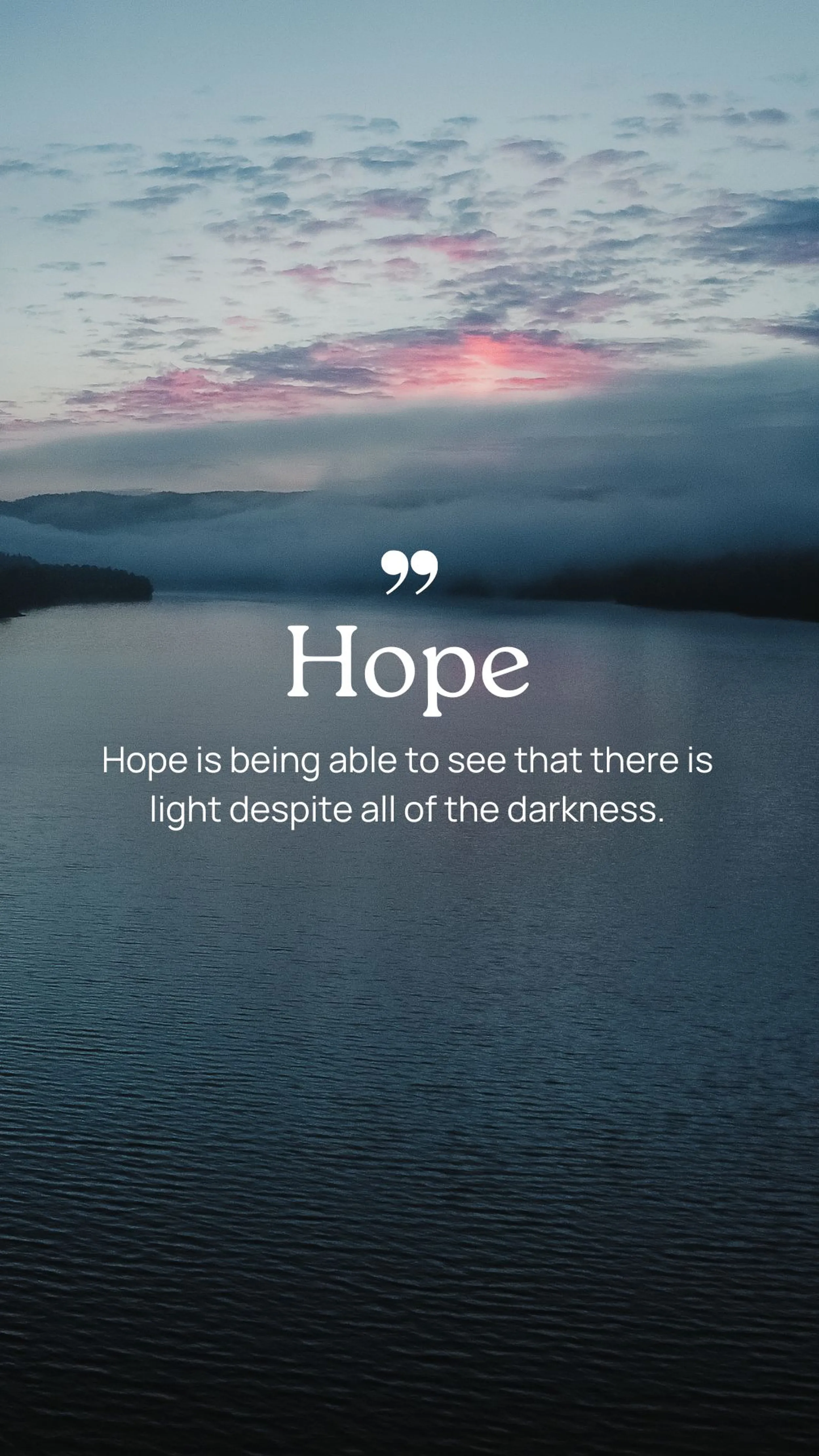 Calm misty lake at dawn beneath soft pink clouds, with the word 'Hope' and an uplifting quote