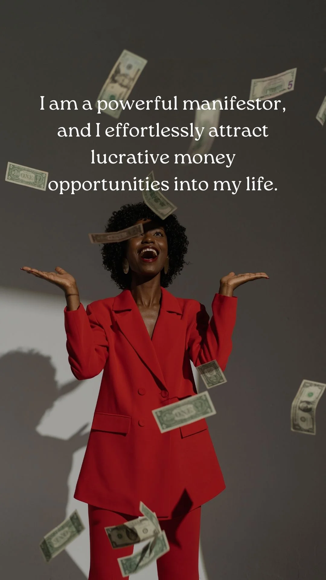 Money affirmation card: a woman in a red suit surrounded by falling dollar bills, captioned "I am a powerful manifestor, and I effortlessly attract lucrative money opportunities into my life."